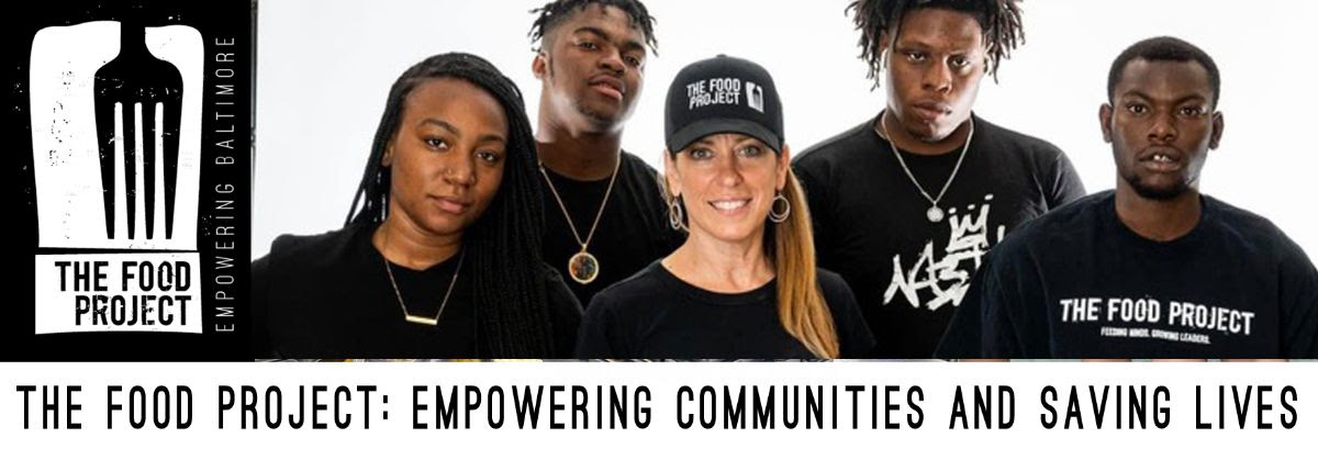 THE FOOD PROJECT SUMMER 2022 ACTION UPDATE: